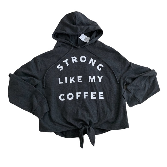 Cold Crush Sweaters - Cold Crush | Hooded Sweater “Strong Like My Coffee” New With Tags NWT Knott